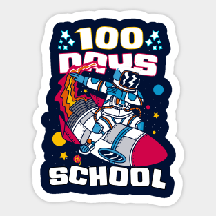 100 days of school featuring an astronaut dabbing on his rocket #2 Sticker